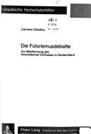 Die Futurismusdebatte
