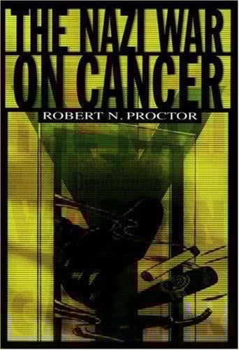 The Nazi war on cancer