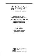 Astroblemes--cryptoexplosion structures