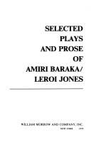 Selected plays and prose of Amiri Baraka/LeRoi Jones