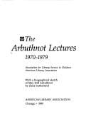 The Arbuthnot lectures, 1970-1979