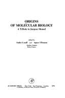 Origins of molecular biology