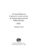A critical edition of Fortune by land and sea