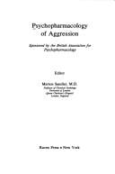 Psychopharmacology of aggression