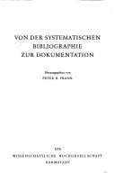 Von der systematischen Bibliographie zur Dokumentation