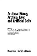 Artificial kidney, artificial liver, and artificial cells
