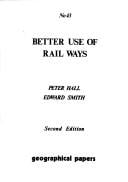 Better use of rail ways