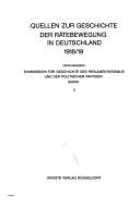 Regionale und lokale Räteorganisationen in Württemberg 1918/19 (Quellen zur Geschichte der Rätebewegung in Deutschland 1918/19) (German Edition)