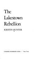 The Lakestown Rebellion
