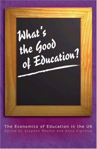 What's the good of education?