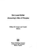Eric Louis Kohler, accounting's man of principles
