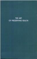 The art of preserving health