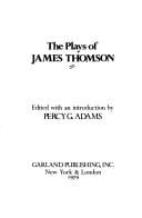 The plays of James Thomson