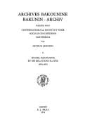 Michel Bakounine et ses relations slaves, 1870-1875