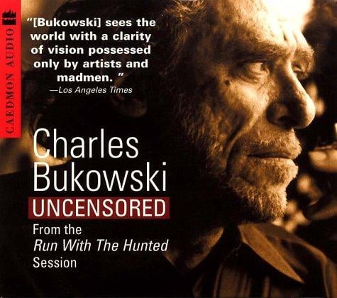 Charles Bukowski Uncensored CD