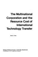The multinational corporation and the resource cost of international technology transfer