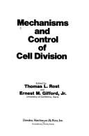 Mechanisms and control of cell division