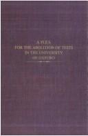 A plea for the abolition of tests in the University of Oxford