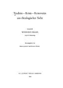 Traditio, Krisis, Renovatio aus theologischer Sicht