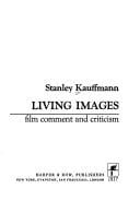 Living images; film comment and criticism