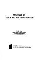 The role of trace metals in petroleum