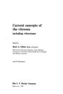 Current concepts of the vitreous including vitrectomy