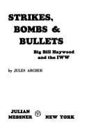 Strikes, bombs & bullets