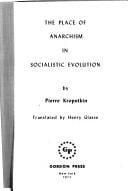 The place of anarchism in socialistic evolution