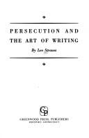 Persecution and the art of writing. --