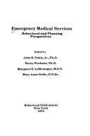 Emergency medical services: behavioral and planning perspectives