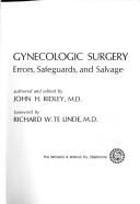 Gynecological surgery: errors, safeguards, and salvage