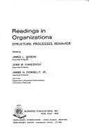 Readings in organizations: structure, processes, behavior