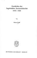 Geschichte der Ingolstädter Juristenfakultät: 1472-1625