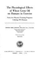 The physiological effects of wheat germ oil on humans in exercise
