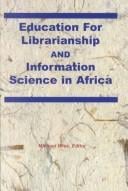 Education for librarianship and information science in Africa