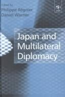 Japan and multilateral diplomacy