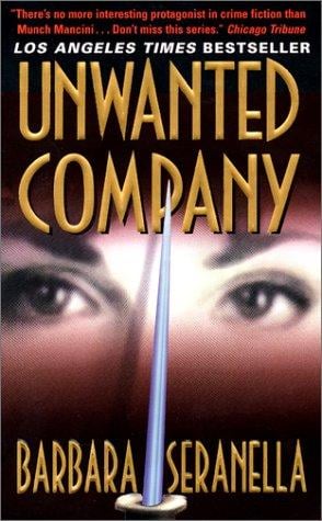 Unwanted Company (Munch Mancini Novels