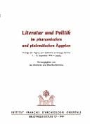 Literatur und Politik im pharaonischen und ptolemäischen Ägypten: Vorträge der Tagung zum Gedenken an Georges Posener 5.-10. September 1996 in Leipzig (Bibliothèque d'étude) (German Edition)