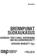 Brennpunkt Südkaukasus