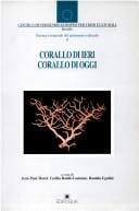 Corallo di ieri, corallo di oggi