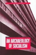 An archaeology of socialism