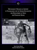 Microgravity research in support of technologies for the human exploration and development of space and planetary bodies