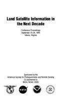 Land satellite information in the next decade