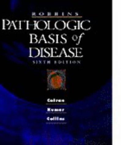 Robbins pathologic basis of disease