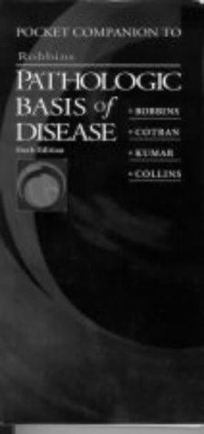 Pocket companion to Robbins pathologic basis of disease