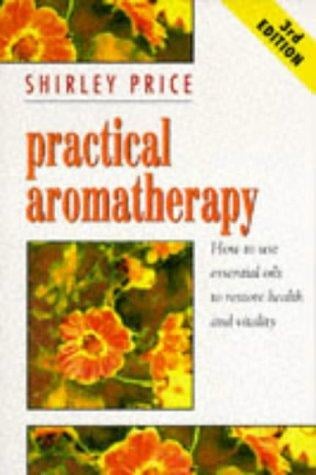 Practical Aromatherapy