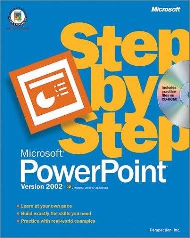 Microsoft PowerPoint version 2002 step by step