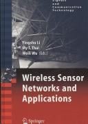 Wireless sensor networks and applications