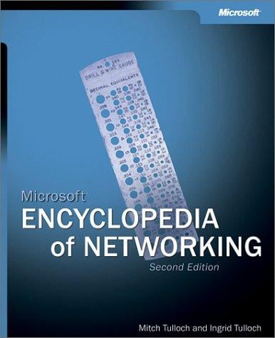 Microsoft Encyclopedia of Networking