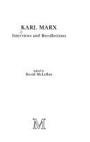 Karl Marx, interviews and recollections